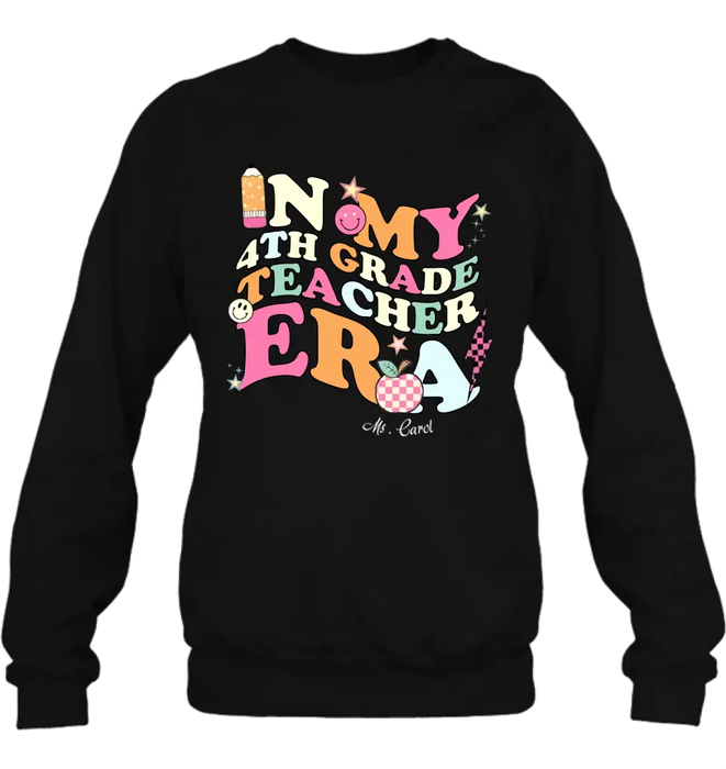 Personalized Teacher T-shirt/Long Sleeve/Sweatshirt/Hoodie - Teacher/Back To School Gift Idea - In My Teacher Era