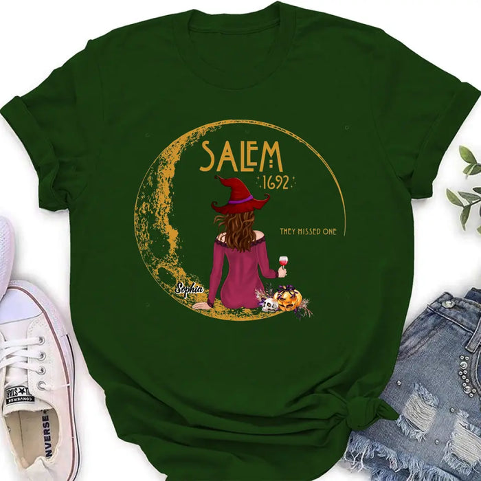 Personalized Salem 1692 Witch T-shirt/Long Sleeve/Sweatshirt/Hoodie - Halloween Gift Idea - They Missed One