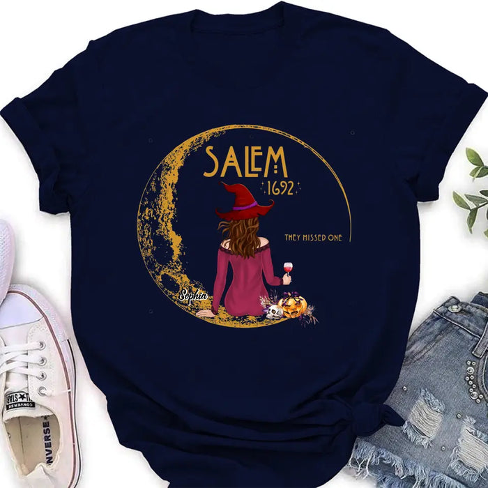 Personalized Salem 1692 Witch T-shirt/Long Sleeve/Sweatshirt/Hoodie - Halloween Gift Idea - They Missed One
