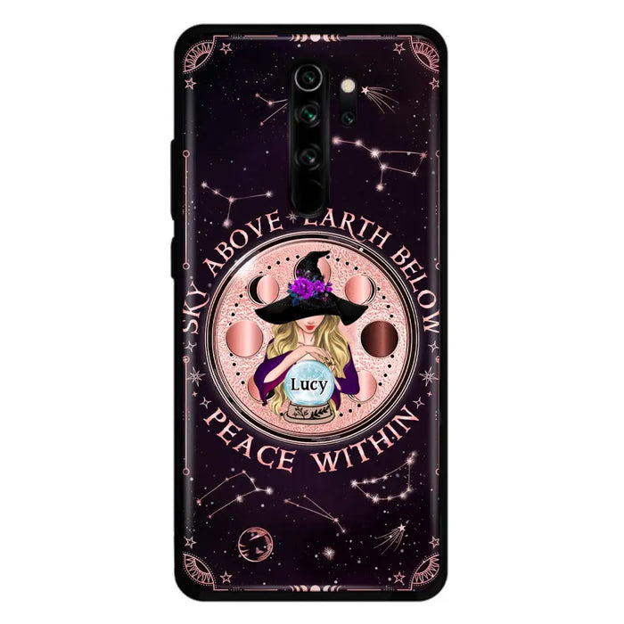 Custom Personalized Witch Phone Case - Gift Idea For Witch Lover - Sky Above Earth Below Peace Within - Case for Xiaomi/ Oppo/ Huawei