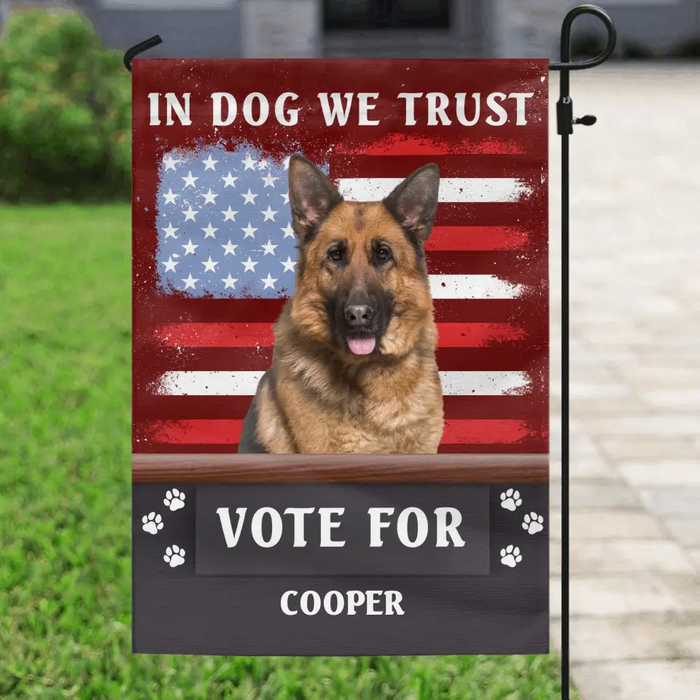 Custom Personalized Funny Dog Flag Sign - Upload Photos - In Dog We Trust