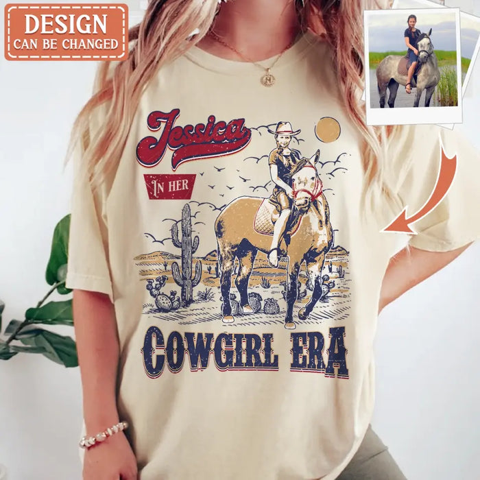 Custom Personalized Cowgirl In Her Era T-shirt - Upload Photo - Gift Idea To Girl Friend/ Cowgirl