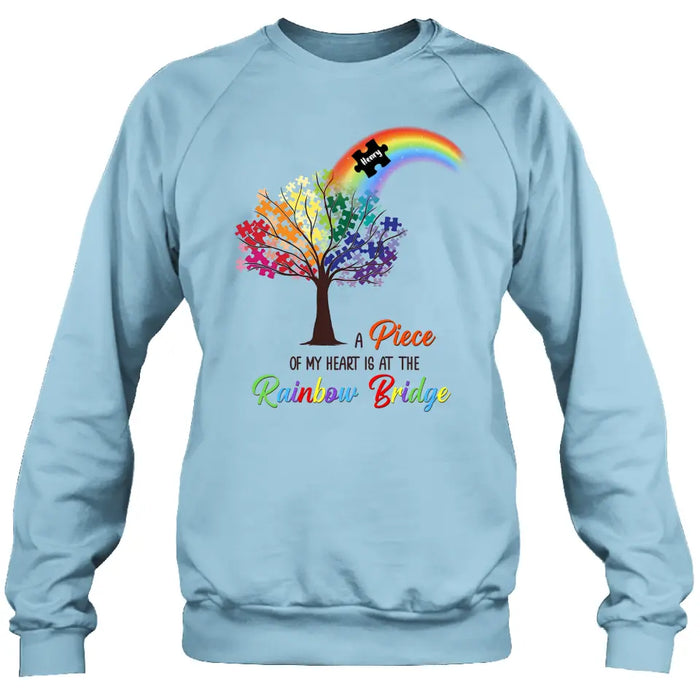 Personalized Memorial T-shirt/Long Sleeve/Sweatshirt/Hoodie - Memorial Gift Idea - A Piece Of My Heart Is At The Rainbow Bridge