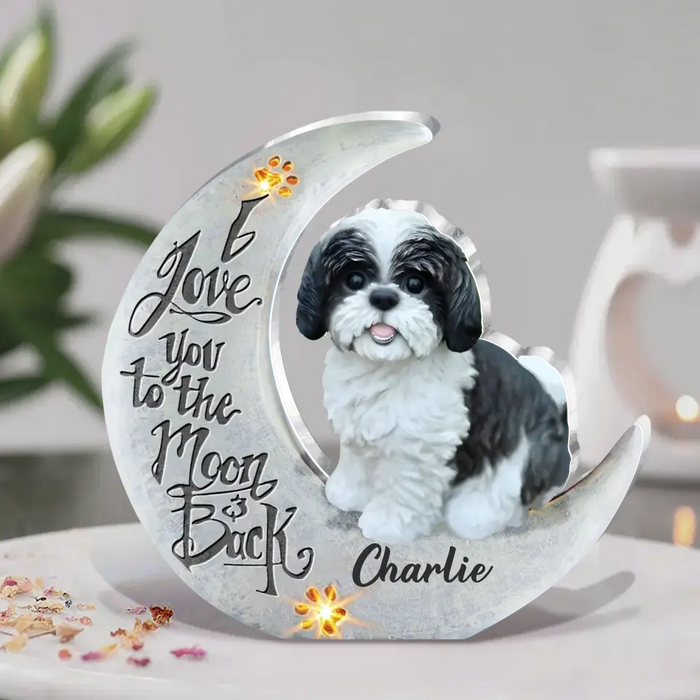 Personalized Dog Acrylic Plaque - Mother's Day Gift Idea For Dog Lover - I Love You To The Moon And Back