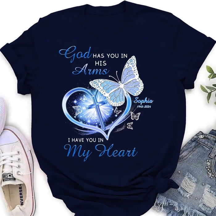 Custom Personalized Memorial T-shirt/ Long Sleeve/ Sweatshirt/ Hoodie - Memorial Gift Idea - God Has You In His Arms I Have You in My Heart