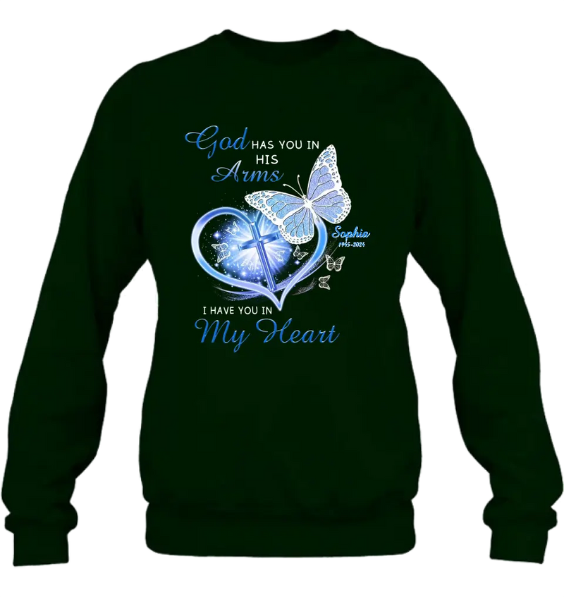 Personalized Memorial T-shirt/Long Sleeve/Sweatshirt/Hoodie - Memorial Gift Idea - God Has You In His Arms I Have You in My Heart