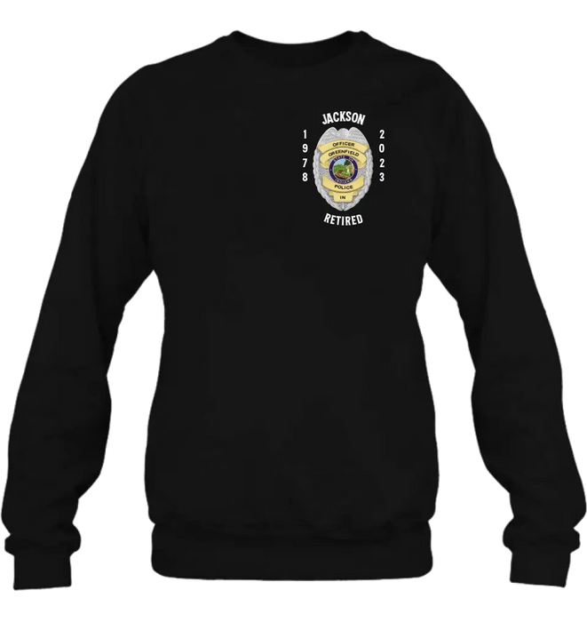 Custom Personalized Retired Police Shirt/Hoodie - Gift Idea For Father/ Husband/ Police