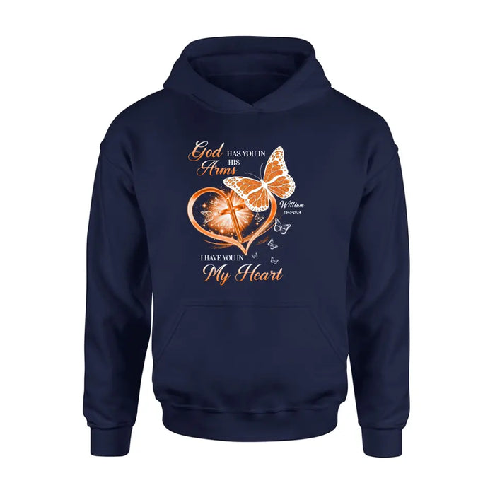 Personalized Memorial T-shirt/Long Sleeve/Sweatshirt/Hoodie - Memorial Gift Idea For Family Member - God Has You In His Arms I Have You in My Heart