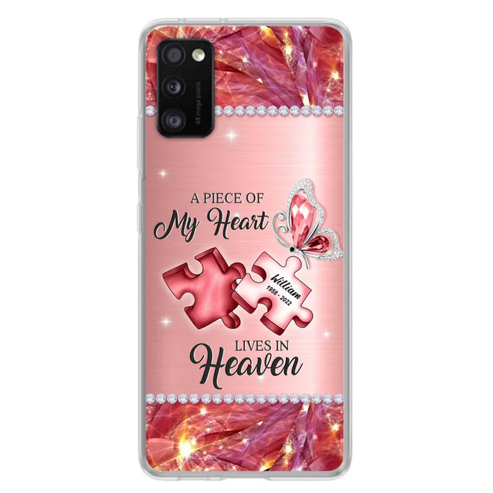 Custom Personalized Memorial Phone Case - Memorial Gift Idea for Father's Day -  A Piece Of My Heart Lives In Heaven - Case for iPhone/Samsung