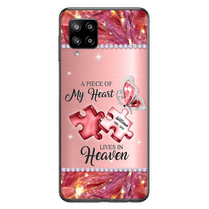 Custom Personalized Memorial Phone Case - Memorial Gift Idea for Father's Day -  A Piece Of My Heart Lives In Heaven - Case for iPhone/Samsung