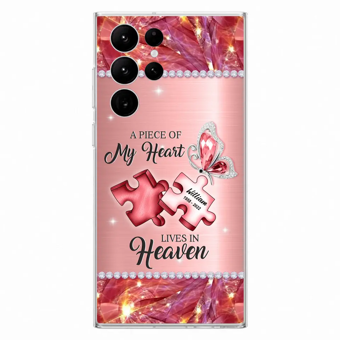 Custom Personalized Memorial Phone Case - Memorial Gift Idea for Father's Day -  A Piece Of My Heart Lives In Heaven - Case for iPhone/Samsung