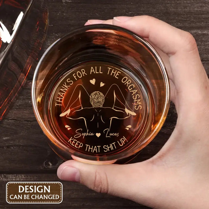 Custom Personalized Couple Engraved Whiskey Glass - Gift Idea For Couple - Thanks For All The Orgasms