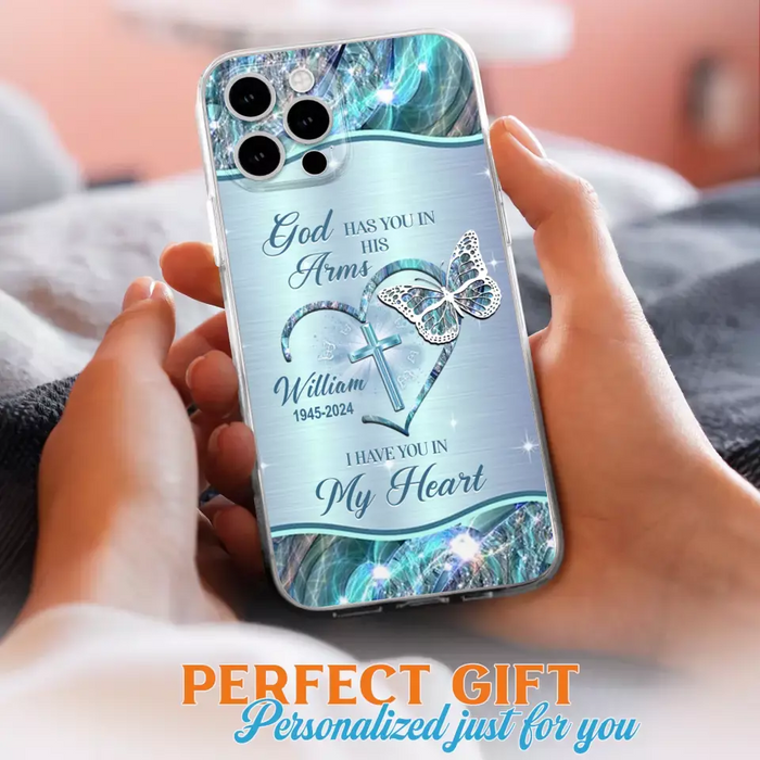 Custom Personalized Memorial Phone Case - Memorial Gift For Family Member - God Has You In His Arms I Have You In My Heart - Case For iPhone/ Samsung