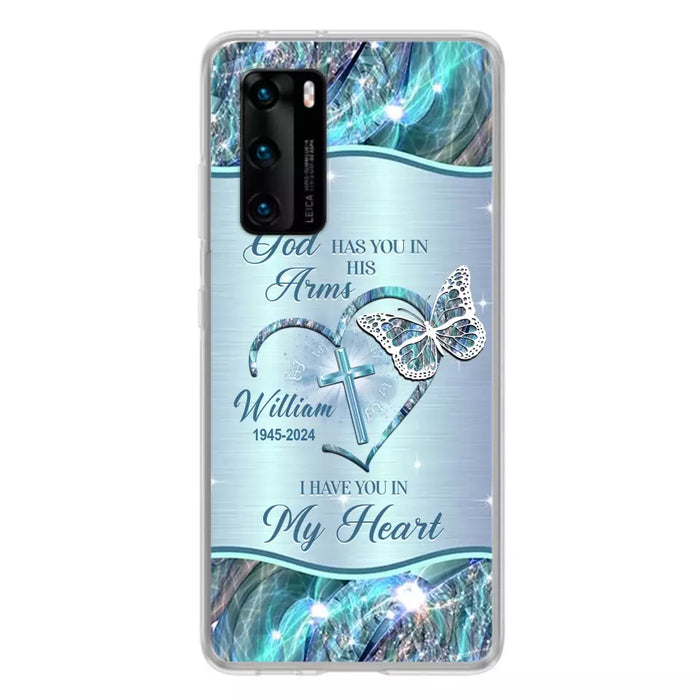 Custom Personalized Memorial Phone Case - Memorial Gift For Family Member - God Has You In His Arms I Have You In My Heart - Case For Xiaomi/ Oppo/ Huawei