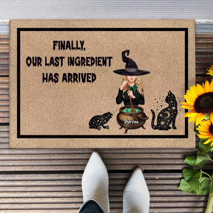 Custom Personalized Witch Doormat - Halloween Gift Idea - Finally, Our Last Ingredient Has Arrived