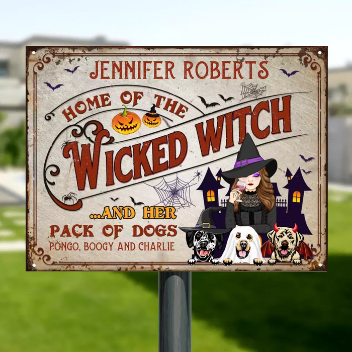 Custom Personalized Witch Dog Metal Sign - Halloween Gift Idea For Family/ Dog Lovers With Upto 3 Dogs - Home Of The Wicked Witch And Her Pack Of Dogs