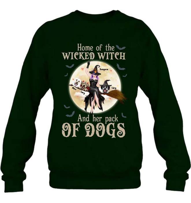 Custom Personalized Witch Dog T-Shirt/ Long Sleeve/ Sweatshirt/ Hoodie - Halloween Gift Idea For Witch/ Dog Lover - Home Of The Wicked Witch And Her Pack Of Dogs