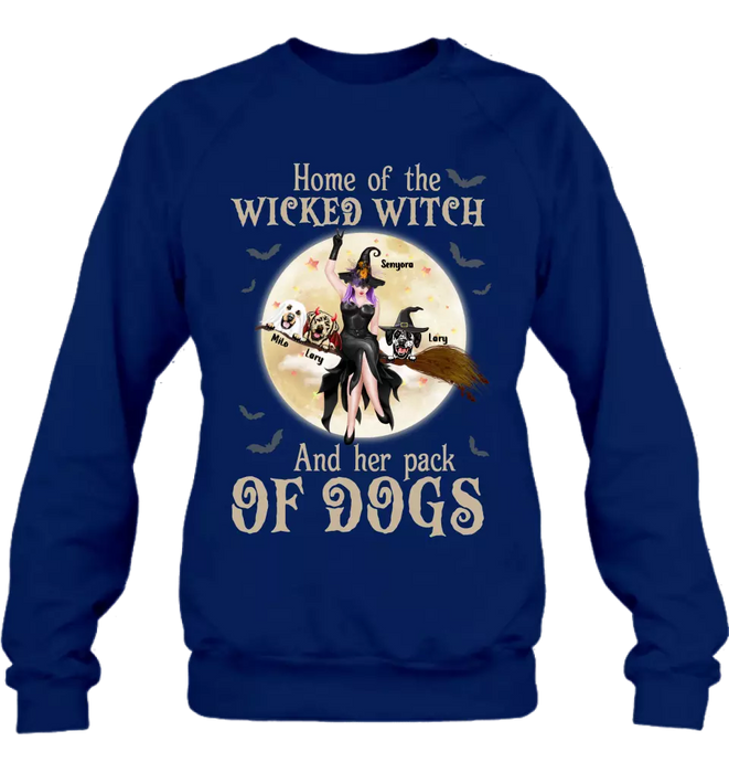 Custom Personalized Witch Dog T-Shirt/ Long Sleeve/ Sweatshirt/ Hoodie - Halloween Gift Idea For Witch/ Dog Lover - Home Of The Wicked Witch And Her Pack Of Dogs