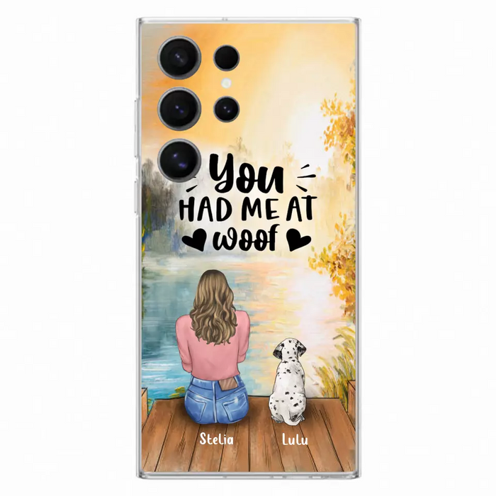 Custom Personalized Dog Mom Phone Case - Gifts For Dog Lovers With Upto 4 Dogs - You Had Me At Woof - Case For iPhone, Samsung