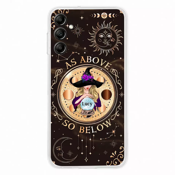 Custom Personalized Witch Phone Case - Gift Idea For Halloween Day - As Above So Below - Case For iPhone/Samsung