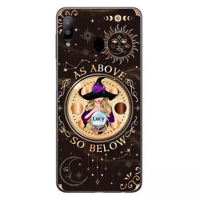 Custom Personalized Witch Phone Case - Gift Idea For Halloween Day - As Above So Below - Case For iPhone/Samsung