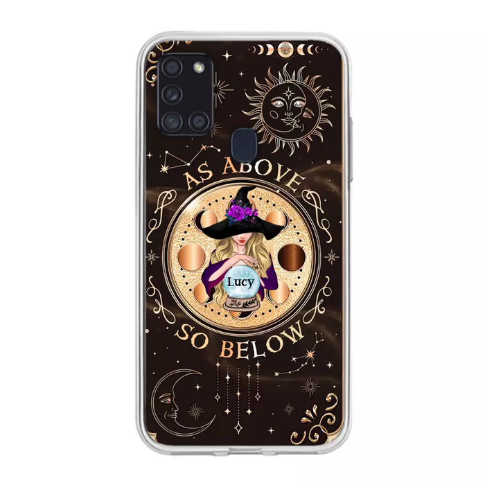 Custom Personalized Witch Phone Case - Gift Idea For Halloween Day - As Above So Below - Case For iPhone/Samsung