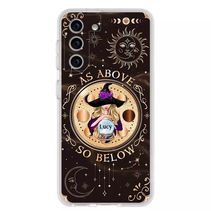 Custom Personalized Witch Phone Case - Gift Idea For Halloween Day - As Above So Below - Case For iPhone/Samsung