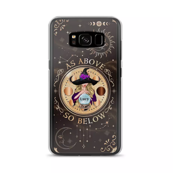 Custom Personalized Witch Phone Case - Gift Idea For Halloween Day - As Above So Below - Case For iPhone/Samsung