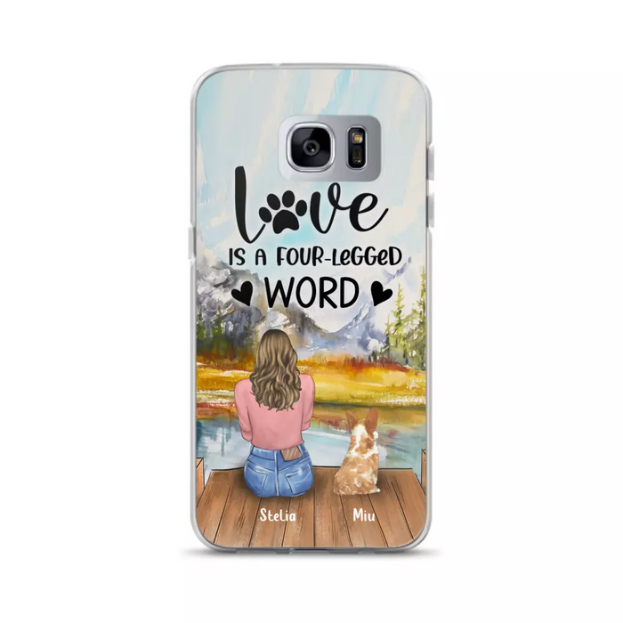 Custom Personalized Pet Mom/Pet Dad Phone Case - Gifts For Pet Lovers With Upto 4 Pets - Love Is A Four-Legged Word