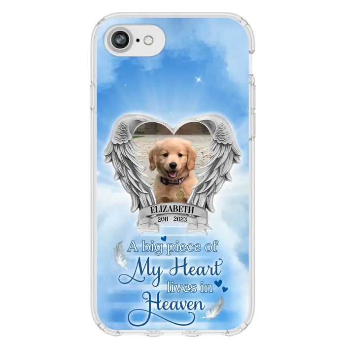 Custom Personalized Memorial Phone Case - Upload Photo - Memorial Gift Idea For Family Member/ Pet Owner - A Big Piece Of My Heart Lives In Heaven - Case For iPhone And Samsung