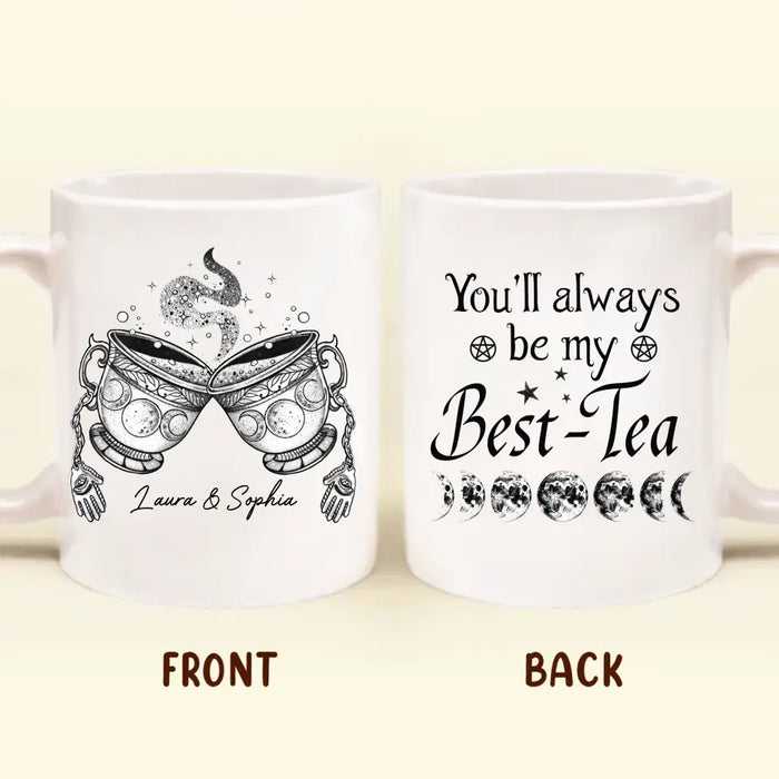 Custom Personalized Best-Tea Witch Coffee Mug - Gift Idea For Friends/ Sisters - You'll Always Be My Best-Tea