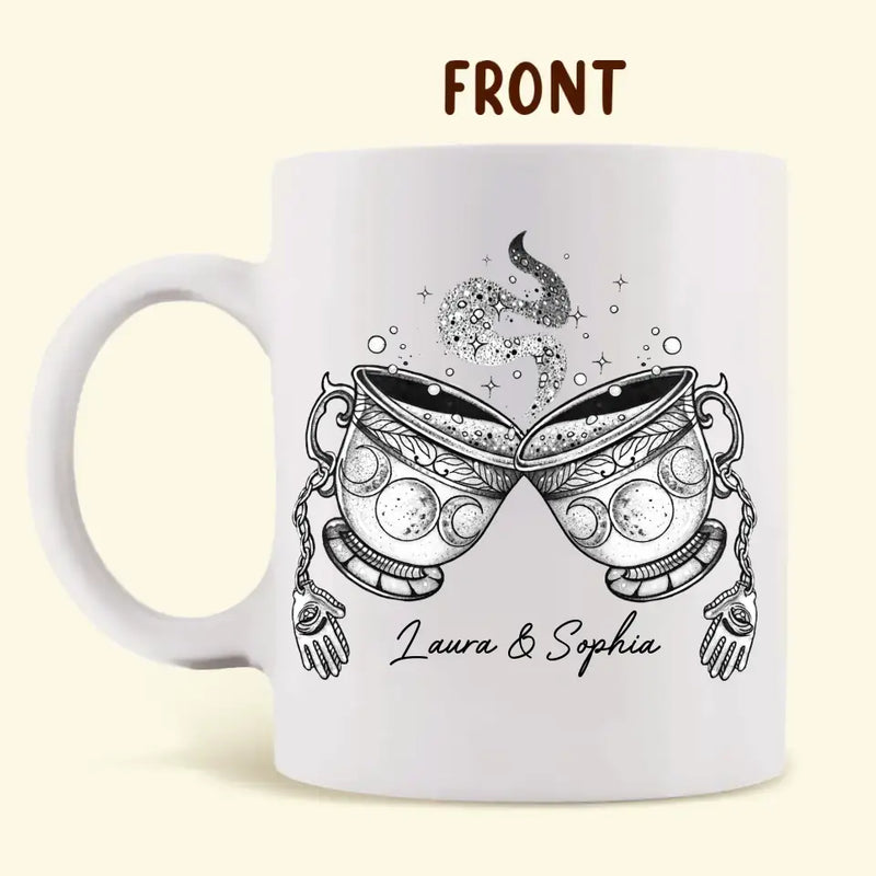 Personalized Best-Tea Witch Coffee Mug - Gift Idea For Friends/Sisters - You'll Always Be My Best-Tea