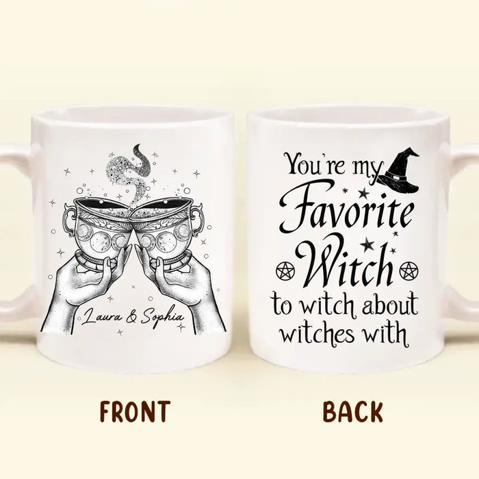 Custom Personalized Best-Tea Witches Coffee Mug - Gift Idea For Friends/ Sisters - You're My Favorite Witch To Witch About Witches With