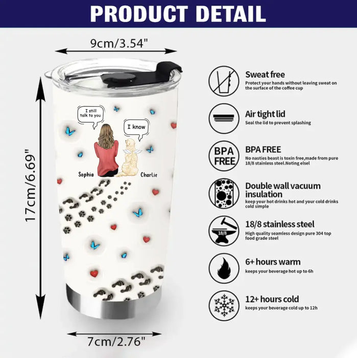 Personalized Dog Mom Tumbler - Memorial Gift Idea For Dog/Cat/Rabbit Lover - Up to 4 Pets - You Left Paw Prints On My Heart