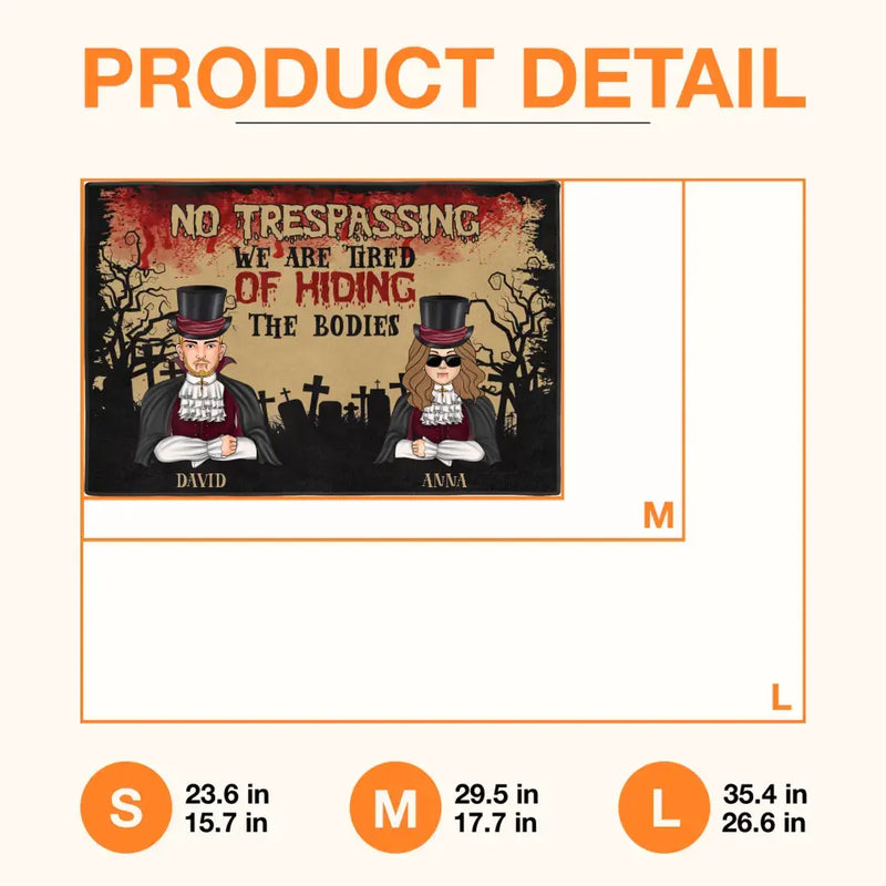 Personalized Halloween Couple Doormat - Halloween Gift Idea For Couple/Family With Up to 2 Kids - No Trespassing We Are Tired of Hiding the Bodies