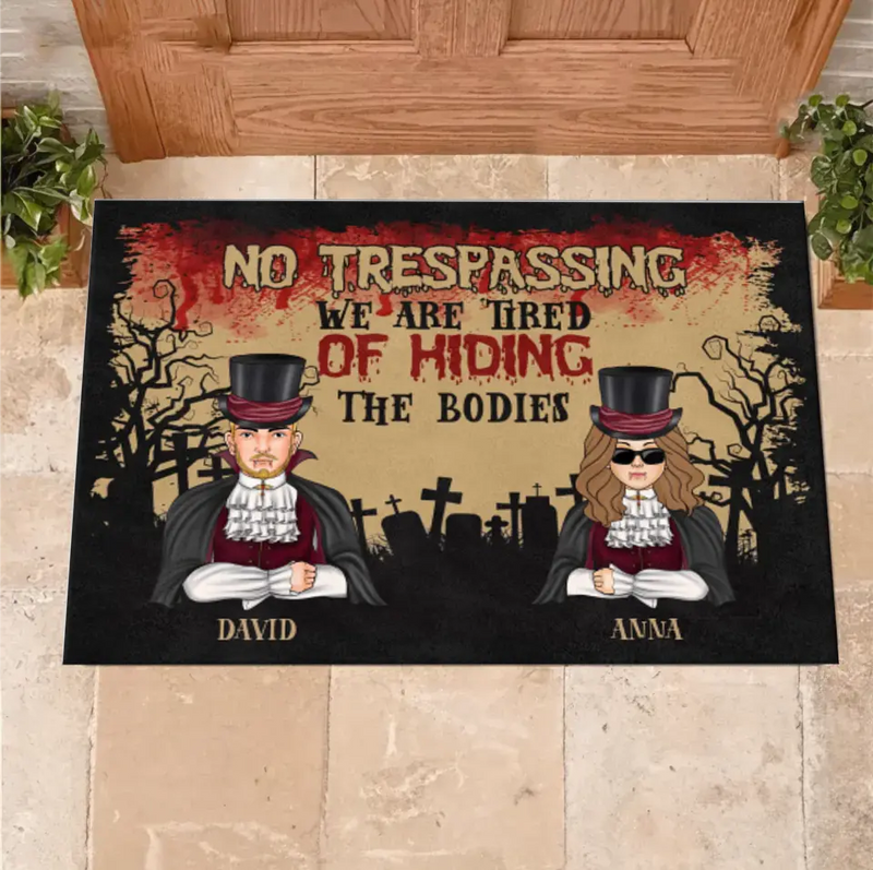 Personalized Halloween Couple Doormat - Halloween Gift Idea For Couple/Family With Up to 2 Kids - No Trespassing We Are Tired of Hiding the Bodies