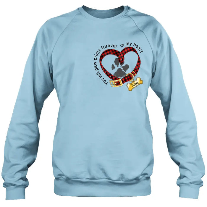 Personalized Dog T-shirt/Hoodie - Christmas Gift Idea For Dog Lover - You Left Paw Prints Forever In My Heart