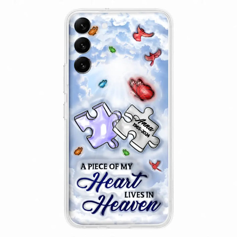 Personalized Memorial Piece Phone Case - Memorial Gift Idea - Case For iPhone/Samsung - A Piece Of My Heart Lives In Heaven