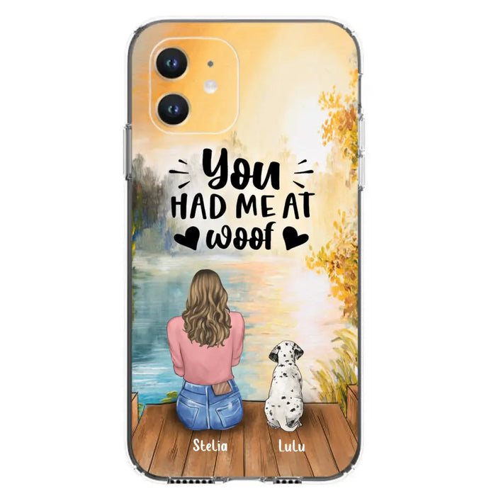 Custom Personalized Dog Mom Phone Case - Gifts For Dog Lovers With Upto 4 Dogs - You Had Me At Woof - Case For iPhone, Samsung