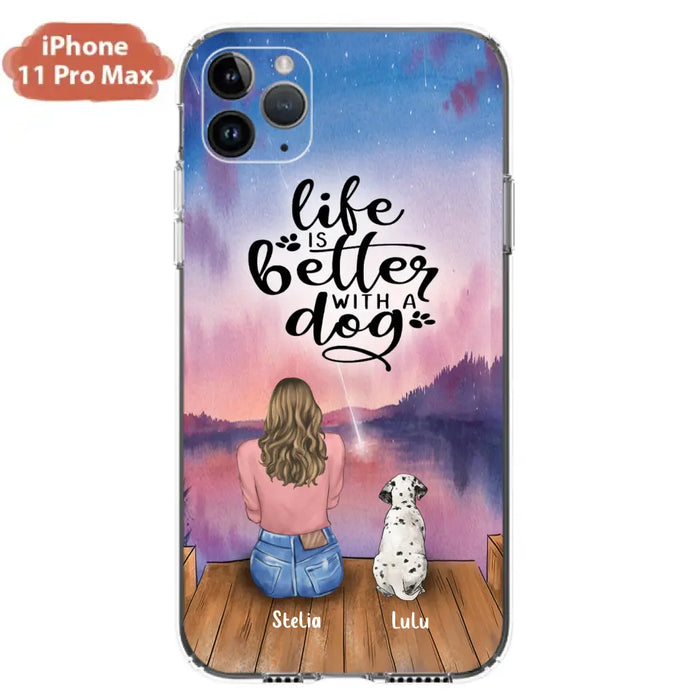 Custom Personalized Dog Mom Phone Case - Gifts For Dog Lovers With Upto 4 Dogs - Life Is Better With A Dog - Case For iPhone, Samsung And Xiaomi