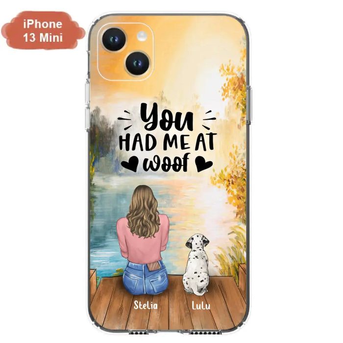 Custom Personalized Dog Mom Phone Case - Best Gift Idea For Dog Lovers - Upto 4 Dogs - You Had Me At Woof - Case For iPhone, Samsung And Xiaomi