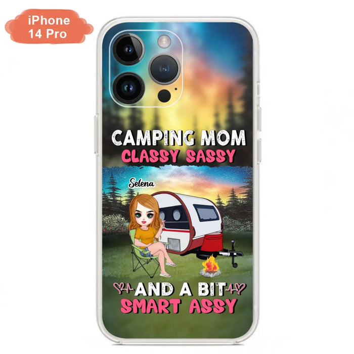 Custom Personalized Camping Mom Phone Case - Gift Idea For Camping Lover/ Mother's Day - Camping Mom Classy Sassy And A Bit Smart Assy - Case For iPhone And Samsung