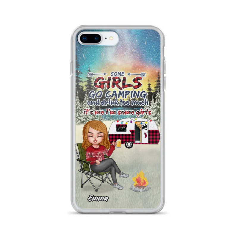 Personalized Xmas Camping Girl Phone Case - Christmas Gift For Camping Lover - Up to 3 Dogs - Some Girls Go Camping And Drink Too Much - Case For iPhone And Samsung