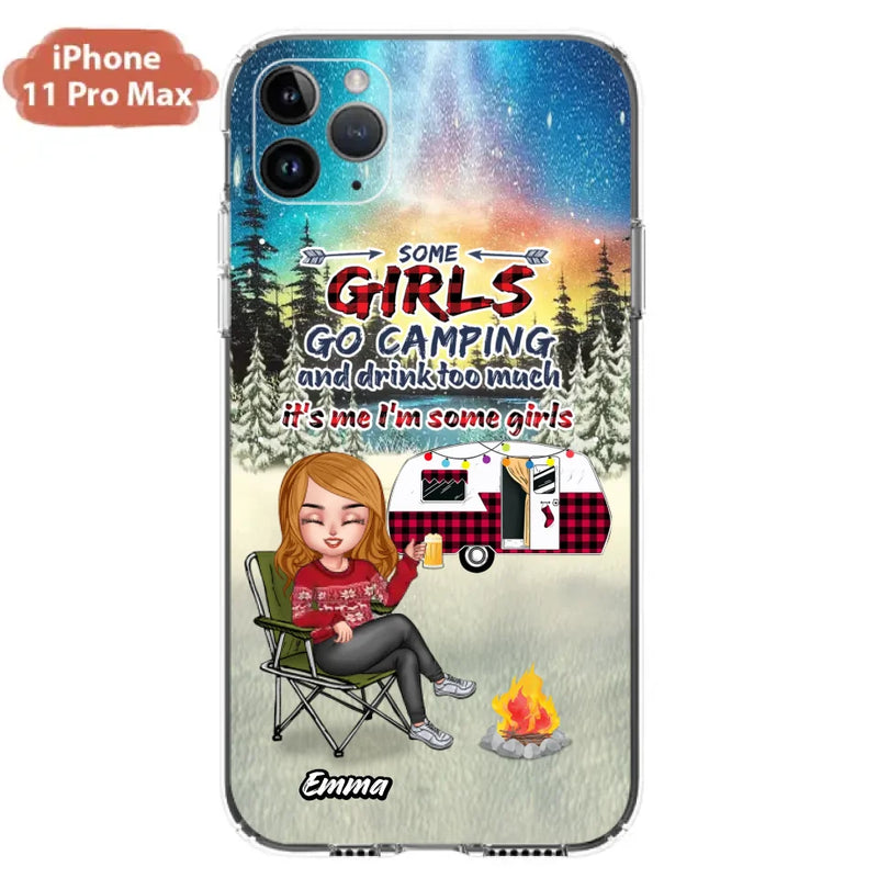 Personalized Xmas Camping Girl Phone Case - Christmas Gift For Camping Lover - Up to 3 Dogs - Some Girls Go Camping And Drink Too Much - Case For iPhone And Samsung