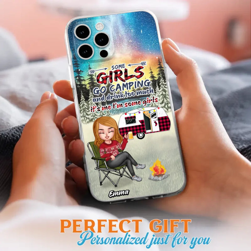 Personalized Xmas Camping Girl Phone Case - Christmas Gift For Camping Lover - Up to 3 Dogs - Some Girls Go Camping And Drink Too Much - Case For iPhone And Samsung