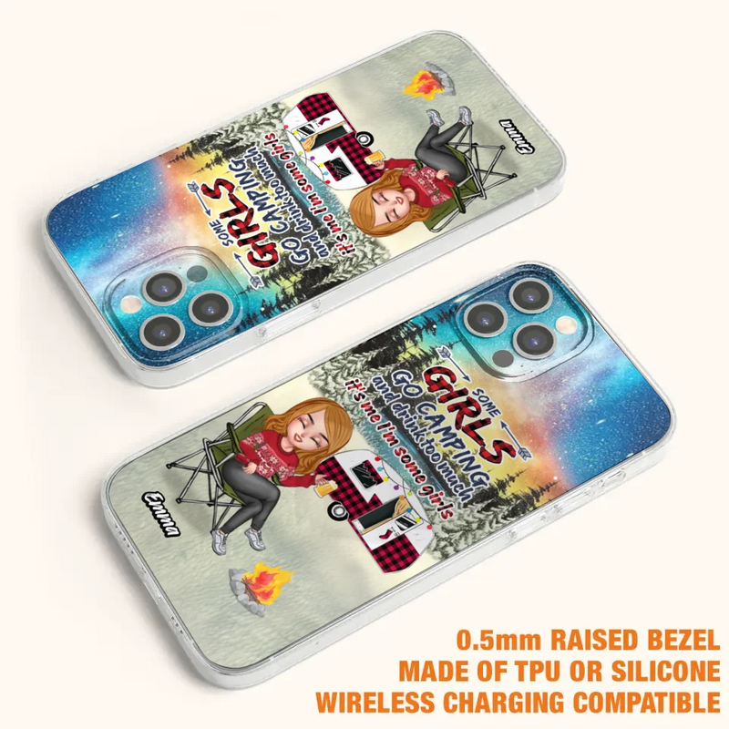 Personalized Xmas Camping Girl Phone Case - Christmas Gift For Camping Lover - Up to 3 Dogs - Some Girls Go Camping And Drink Too Much - Case For iPhone And Samsung