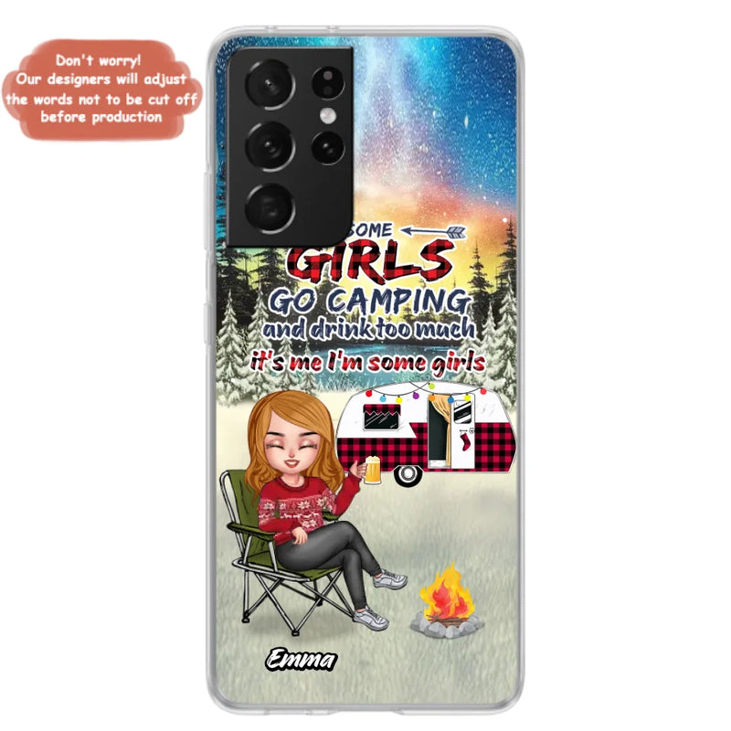 Personalized Xmas Camping Girl Phone Case - Christmas Gift For Camping Lover - Up to 3 Dogs - Some Girls Go Camping And Drink Too Much - Case For iPhone And Samsung