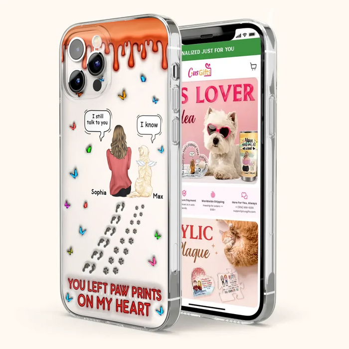 Custom Personalized Memorial Pet Phone Case - Memorial Gift Idea For Pet Owner - Case For iPhone/ Samsung - You Left Paw Prints On My Heart