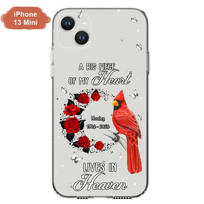 Personalized Memorial Cardinal Phone Case - Memorial Gift Idea For Family - A Big Piece Of My Heart Lives In Heaven - Case For iPhone/Samsung