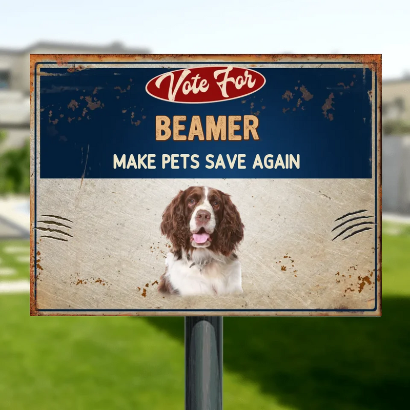 Personalized Vote For Pet Metal Sign - Up to 5 Dogs/Cats - Gift Idea For Pet Lover - Make Pets Save Again